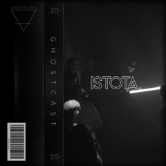 Ghostcast #20 by Istota
