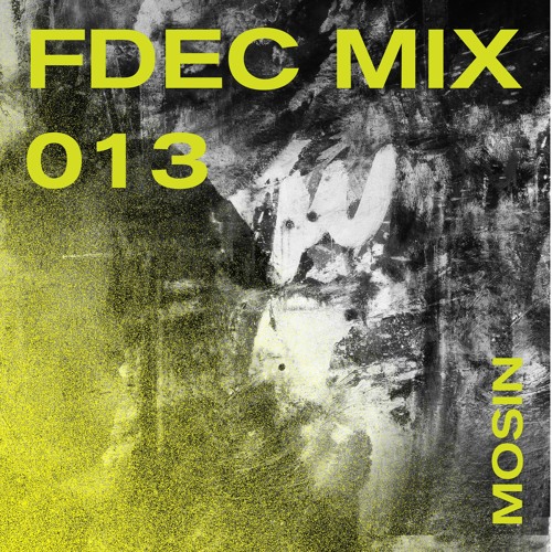 FDEC MIX 013 - MOSIN