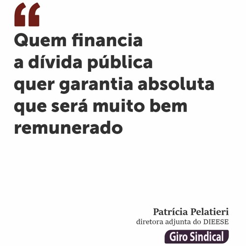 Quem financia a dívida pública quer garantia absoluta que será muito bem remunerado