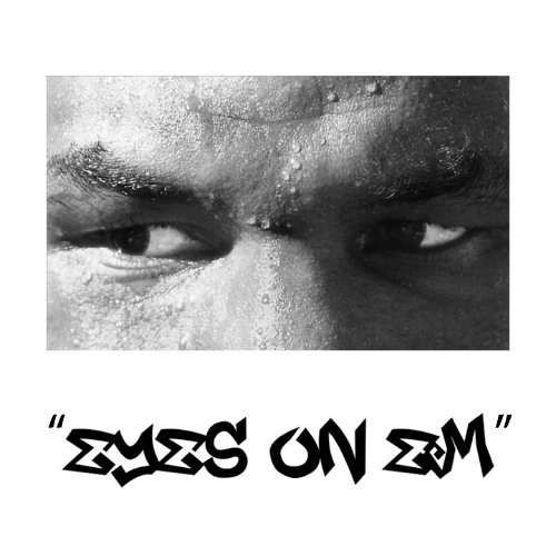 EYES ON EM