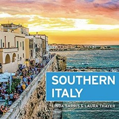 [Get] EBOOK EPUB KINDLE PDF Moon Southern Italy: Sicily, Puglia, Naples & the Amalfi