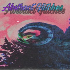 Tracks by Abstract Glitches