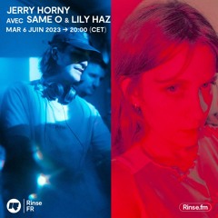 JERRY HORNY avec Same O & Lily Haz - 06 Juin 2023