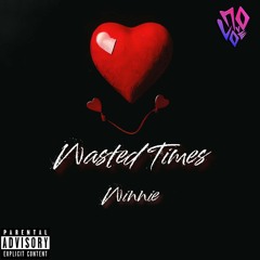 Wasted Times - Winnie (Prod. SilentSyndicate)