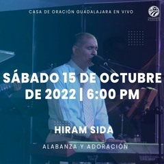 15 de octubre de 2022  - 6:00 p.m. I Alabanza y adoración