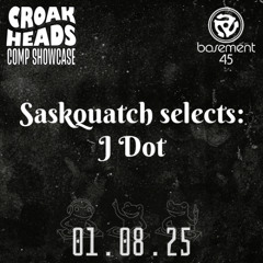Saskquatch Picks: JDOT | 1st Aug Comp Entries | DnB/140/160 Mix