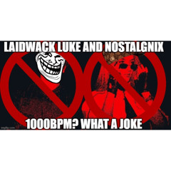 lord of speed - the real 1000bpm party (laidwack luke and nostalgnix are to slow mix)