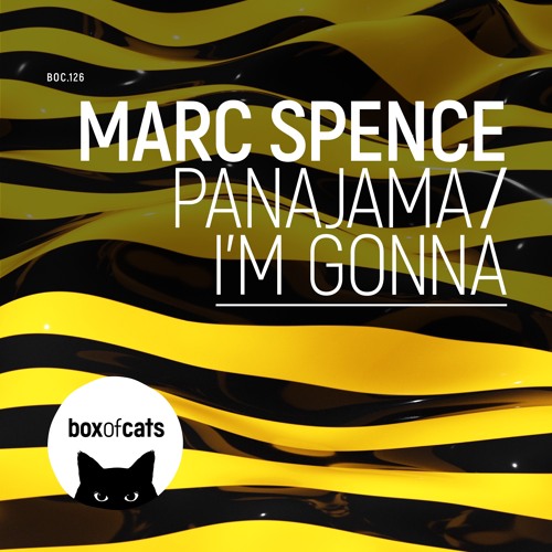 BOC126 - Marc Spence - Panajama / Im Gonna