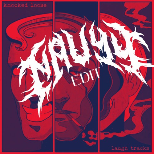 KNOCKED LOOSE - COUNTING WORMS (NAVYY EDIT)