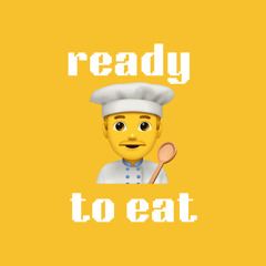 Ready To Eat