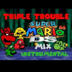 Triple Trouble - Super Mario 64 DS Mix (instrumental)