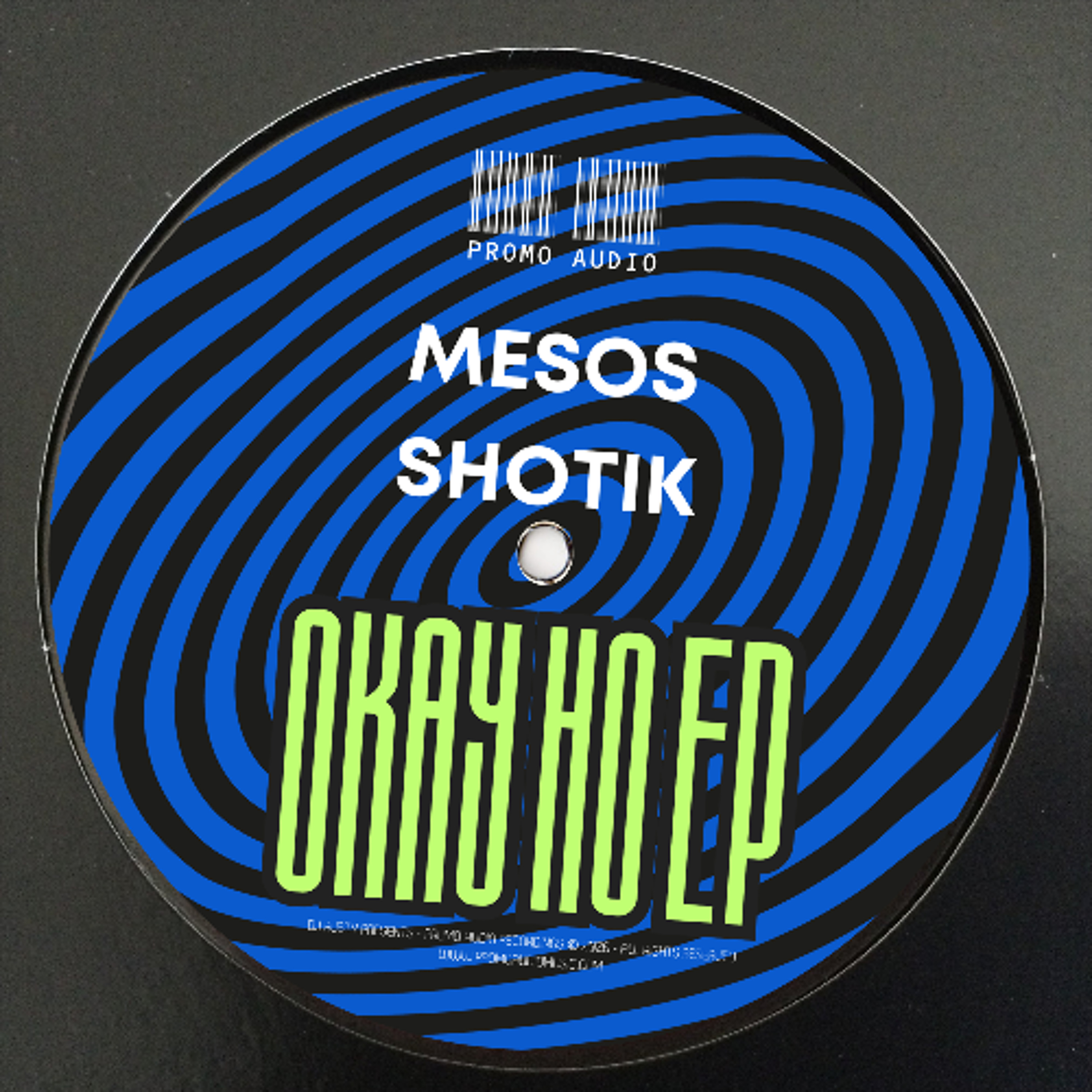 Mesos & Shotik - Okay Oh EP episode artwork