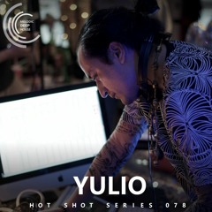 [HOT SHOT SERIES 078] - Podcast by Yulio [M.D.H.]