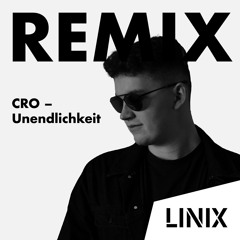 Cro - Unendlichkeit Hypertechno (LINIX, PMatics Remix)