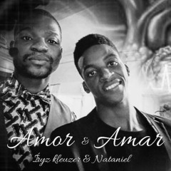 Amor E Amar Íryz Kleuzer & Nataniel (prod Jk Beat)
