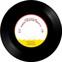 Otis Gayle & Robert "Dubwise" Browne - I'll Be Around (Dub Vocal)