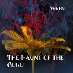 The Haunt Of The Guru