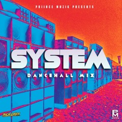 GazaPriince - System Dancehall Mix 2022 [Alkaline/Vybz Kartel/Popcaan/Squash/Skeng]