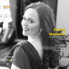 Charity Mapletoft-'Withhold, withhold the executing hand..' from Solomon-G. F. Handel