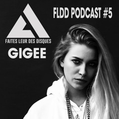 "Faites leur des disques" podcast #5 by GIGEE