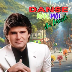 Danse Avec Moi Au Brésil (Partie 1)