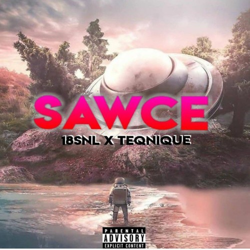 SAWCE freestyle w/Teqnique(prod.Brizzy da Savage)