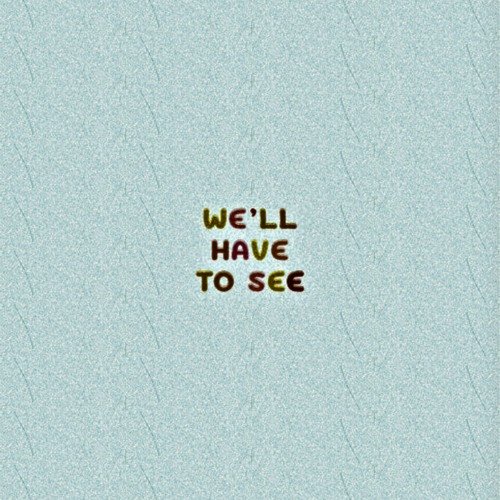 Katie Sharbaugh - We'll Have To See [Benjamin Stuff Remix]