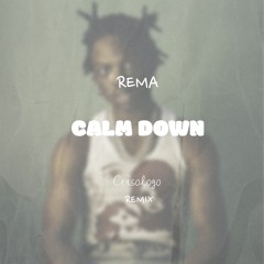 REMA - CALM DOWN (Crisologo Remix)