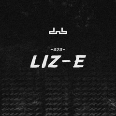 DNB Allstars Mix 020 w/ LIZ-E