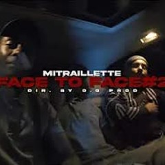 SMG (Mitraillette) - FACE TO FACE #2