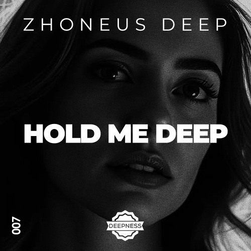 Zhoneus Deep - Hold Me Deep (Original Mix)