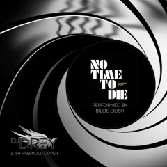Billie Eilish - No Time To Die (Josh Rabenold Cover, RAINY A Kizomba Remix)