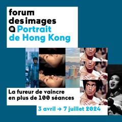 Kung-Funk / Trailer Portrait de Hong Kong / Mai 2024