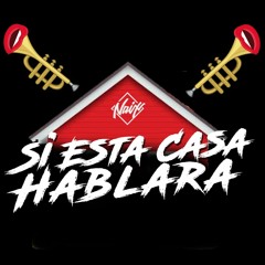 SI ESTA CASA HABLARA - NAIX REMIX (GUARACHA ALETEO 2020)