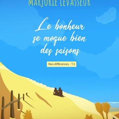 Le bonheur se moque bien des saisons (Nos différences t. 1) (French Edition)  vk - hEQF1SXWN3