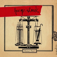 Foreign Islands - We Know You Know It