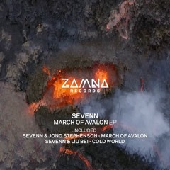 Sevenn, Jono Stephenson - March Of Avalon [Zamna Records]