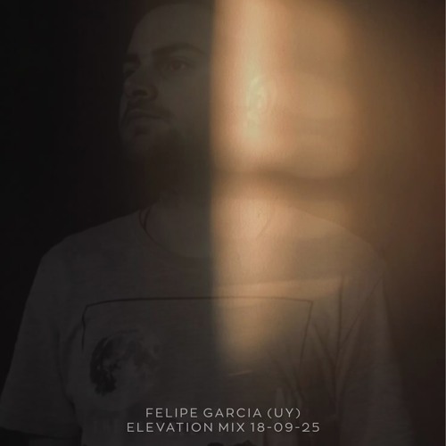 Felipe Garcia (UY) - Elevation Mix 18-09-25