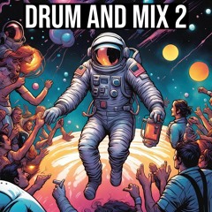 Drum and Mix 2