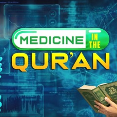 Medicine In The Qur'an
