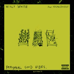 Personal Good Vibes (prod: Youngdeekut)