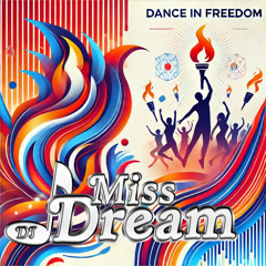 Miss Dream - Dance in Freedom (Unreleased)