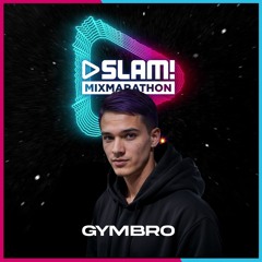 GYMBRO @ SLAM! MixMarathon (11-10-2024)
