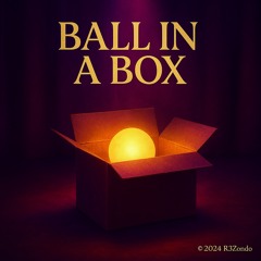 Ball in a Box