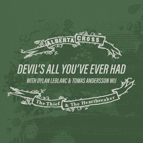 Devil's All You Ever Had