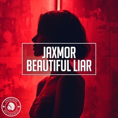 Jaxmor - Beautiful Liar
