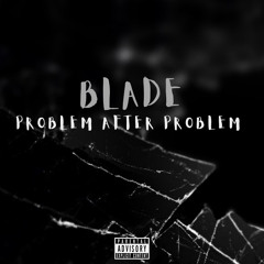 Problem After Problem