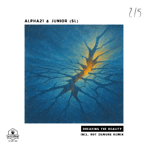 ALPHA21 & JUNIOR SL - Breaking The Reality (Not Demure Remix)