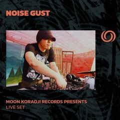 NOISE GUST | Moon Koradji Records Presents | 22/03/2024