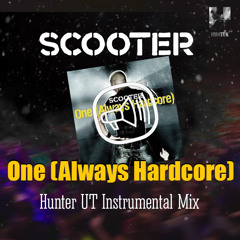 Scooter - One (Always Hardcore) (Hunter UT Instrumental Mix)